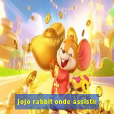 jojo rabbit onde assistir